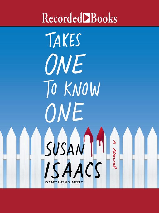 Title details for Takes One to Know One by Susan Isaacs - Available